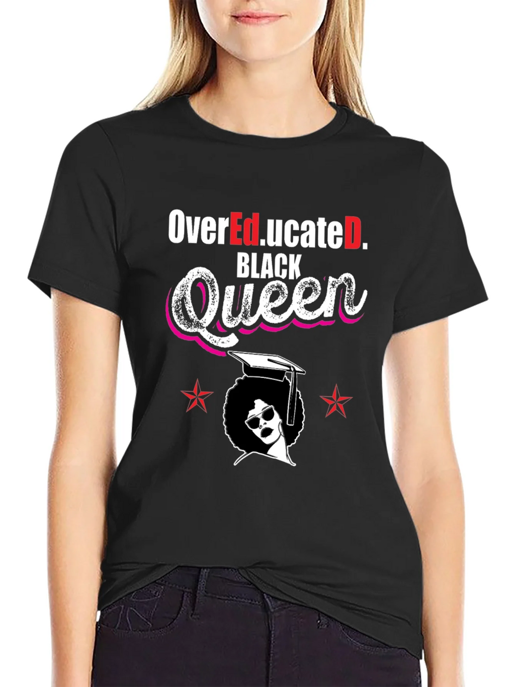 Over Educated Black Queen T-Shirt product image 2