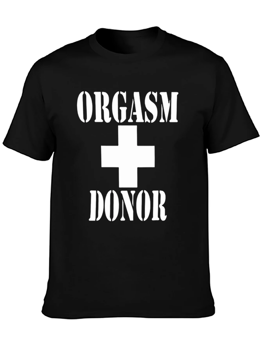 Orgasm Donor T-Shirt - Funny Adult Humor Tee product image 3