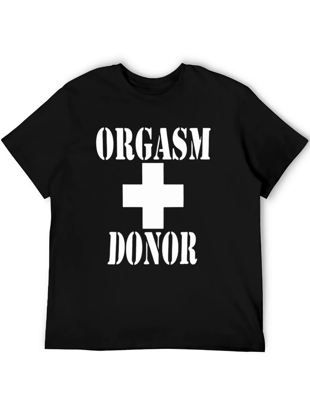 Orgasm Donor T-Shirt - Funny Adult Humor Tee product image 5