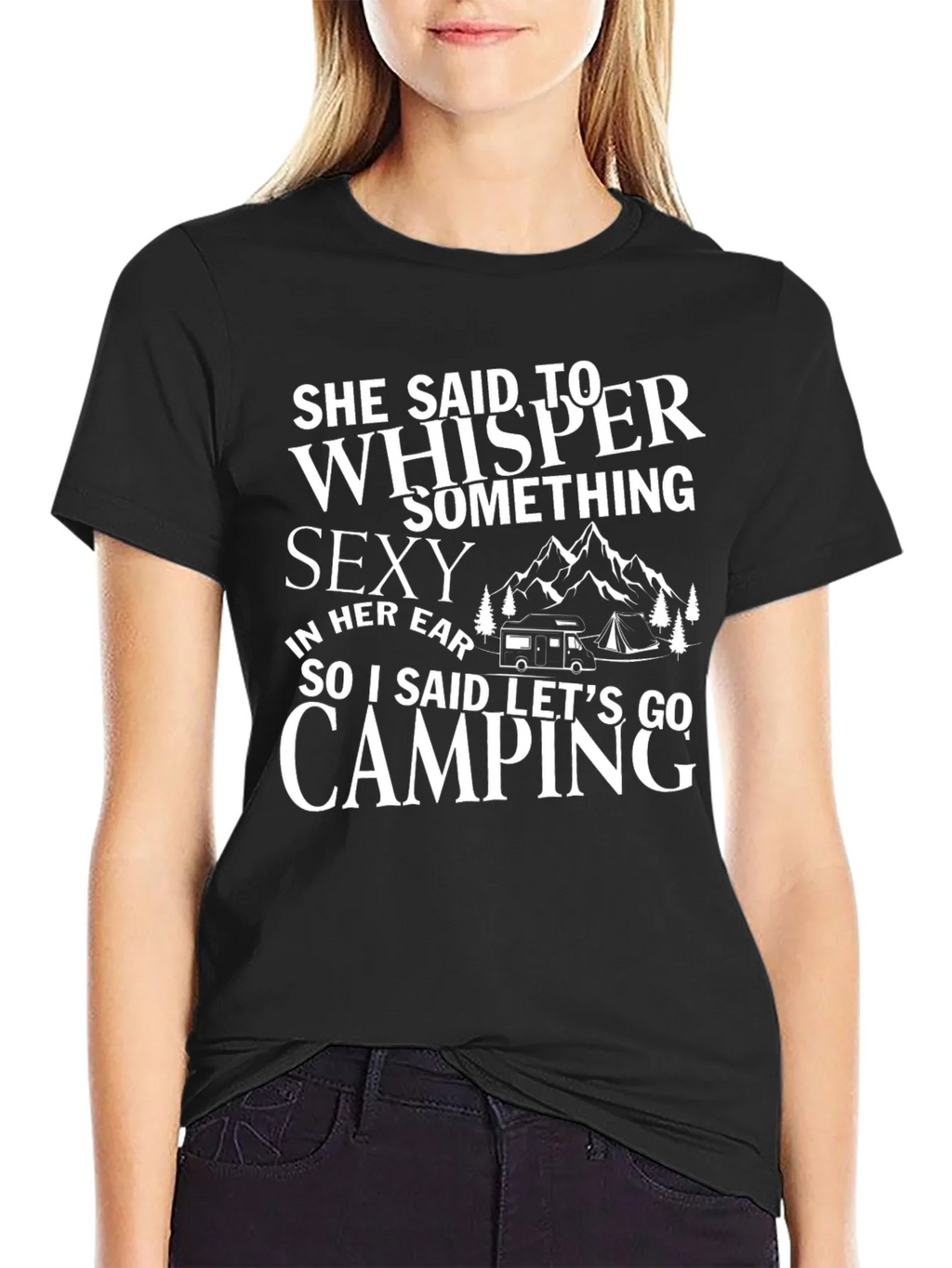 Camping Humor T-Shirt: She Said Whisper Something Sexy product image 2