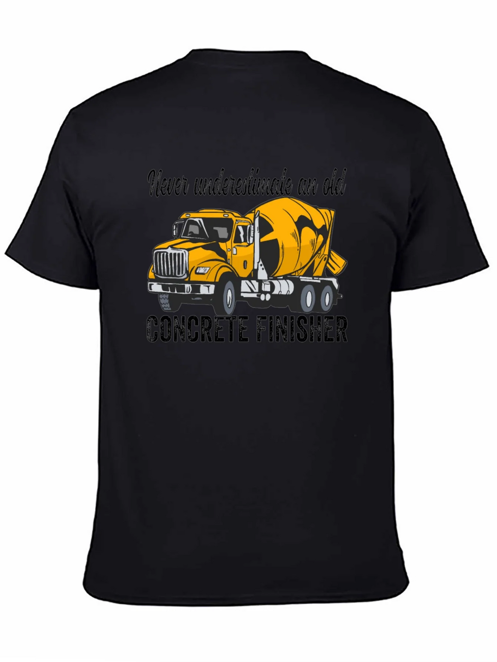 Concrete Finisher T-Shirt - Yellow Truck Graphic Tee product image 4