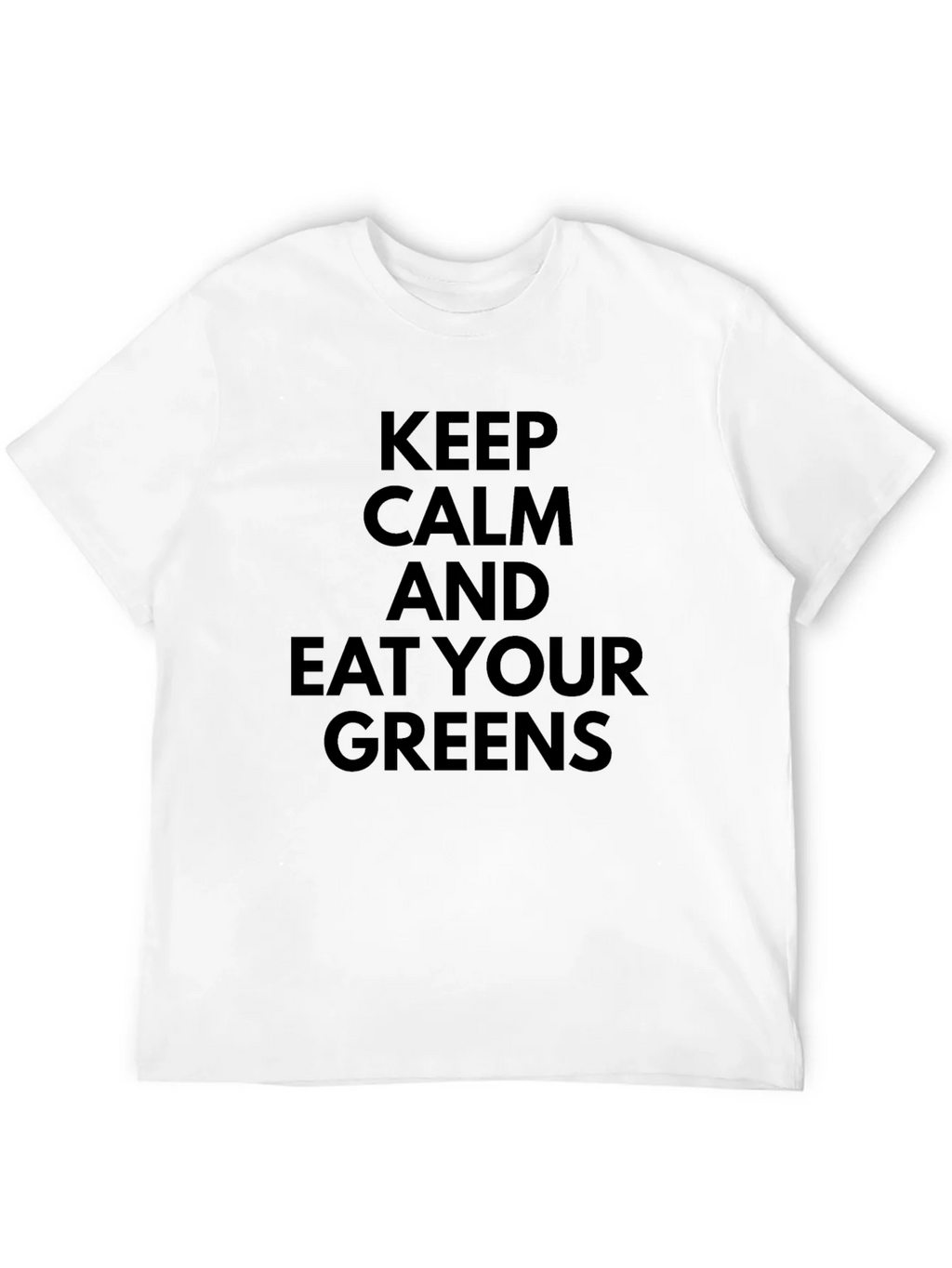 Keep Calm and Eat Your Greens T-Shirt product image 11