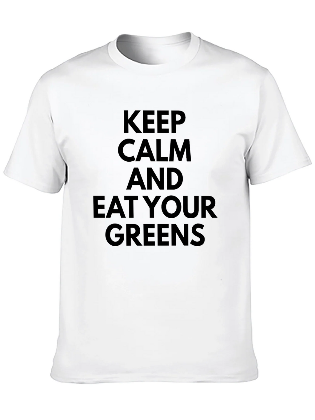 Keep Calm and Eat Your Greens T-Shirt product image 9