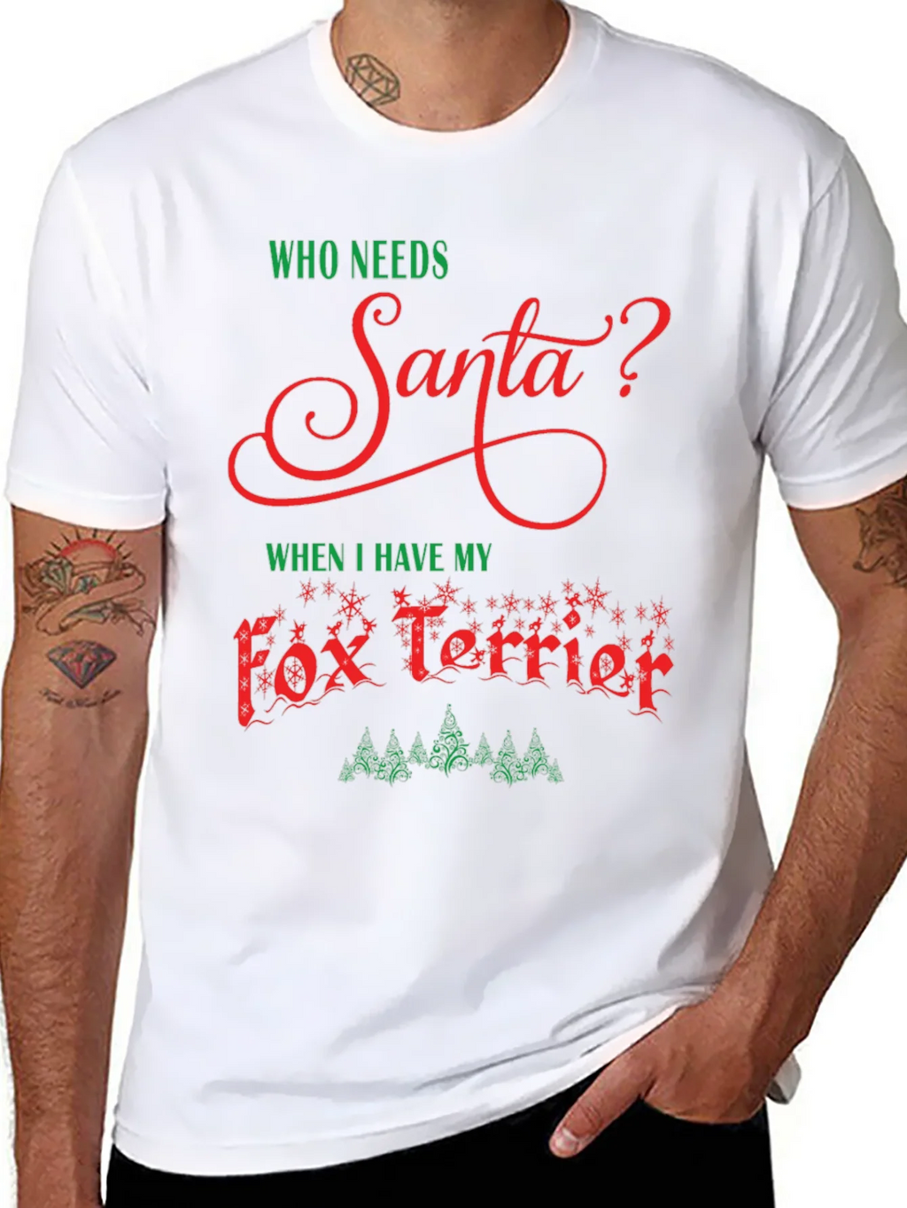 Who Needs Santa? Fox Terrier Christmas Tee product image 7