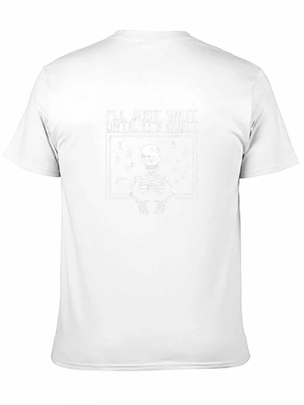 Skeleton Math Teacher T-Shirt - Ill Just Wait product image 10