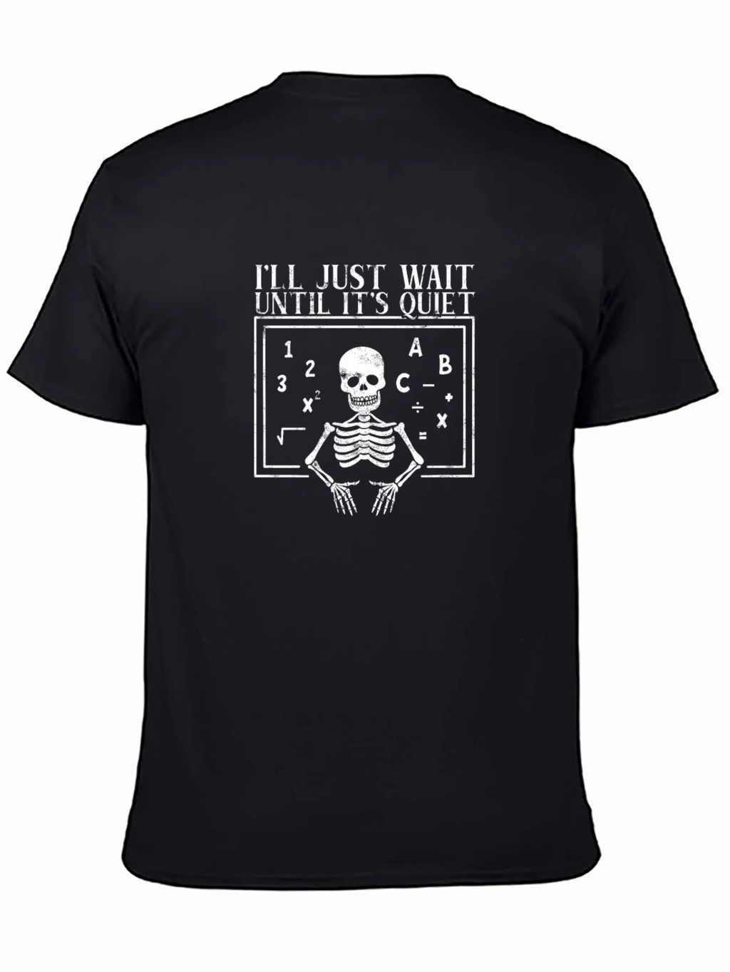 Skeleton Math Teacher T-Shirt - Ill Just Wait product image 4