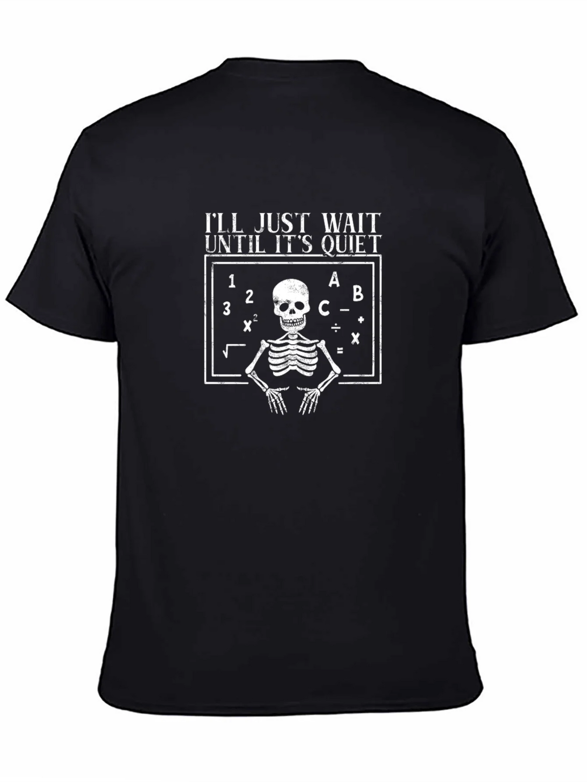 Skeleton Math Teacher T-Shirt - Ill Just Wait product image 4
