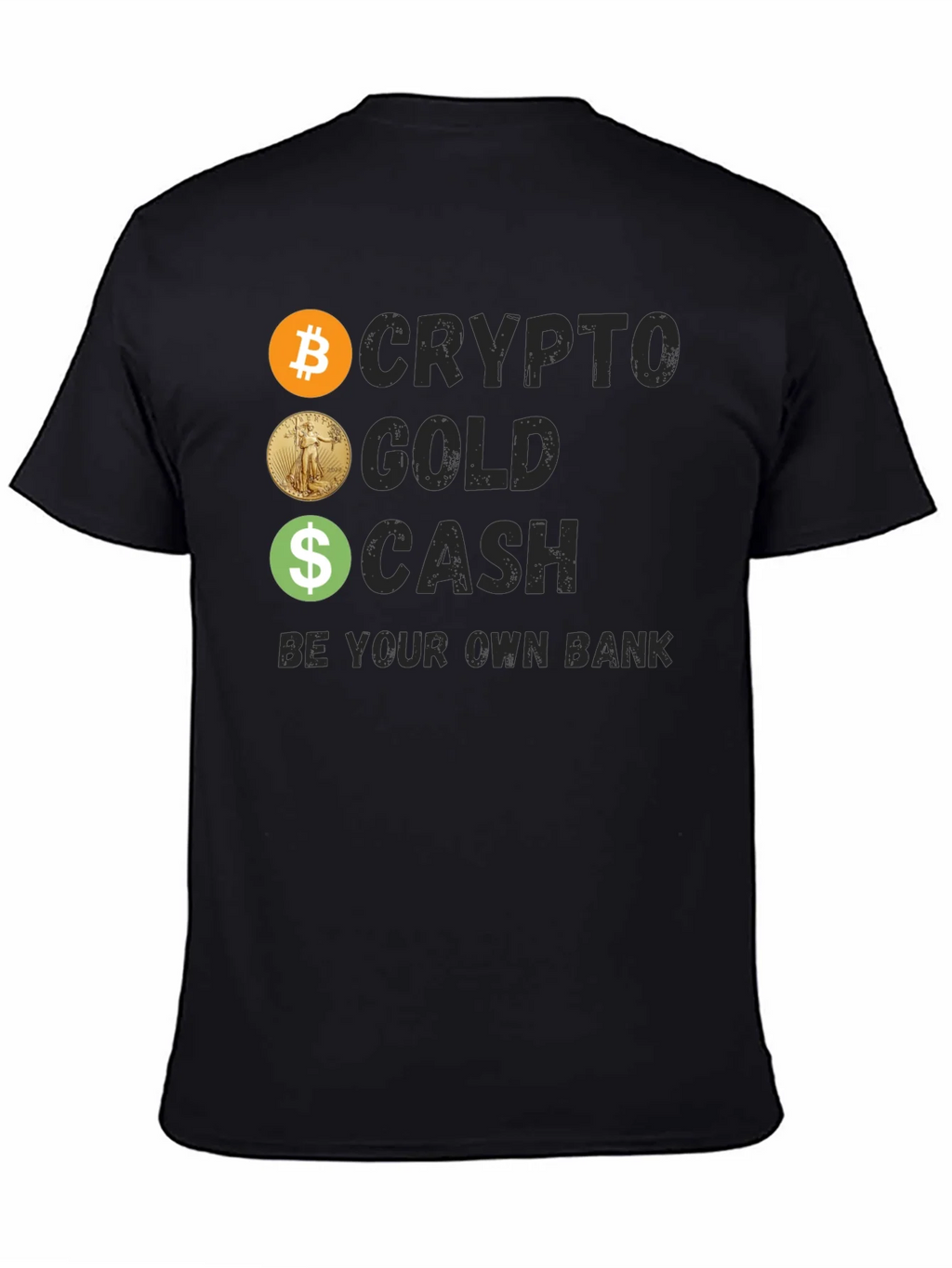 Crypto Gold Cash Tee - Be Your Own Bank product image 4