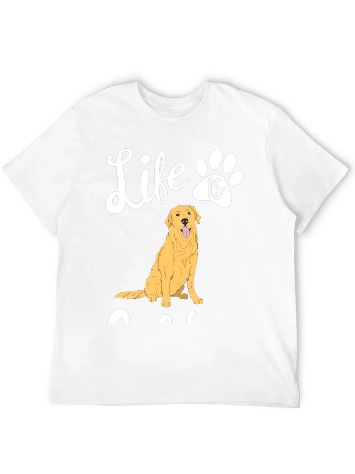 Life is Golden Retriever Paw Print T-Shirt product image 11
