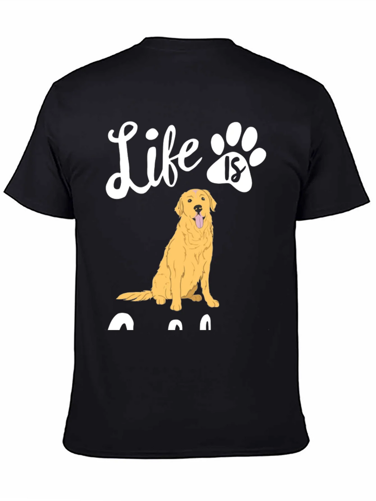 Life is Golden Retriever Paw Print T-Shirt product image 4