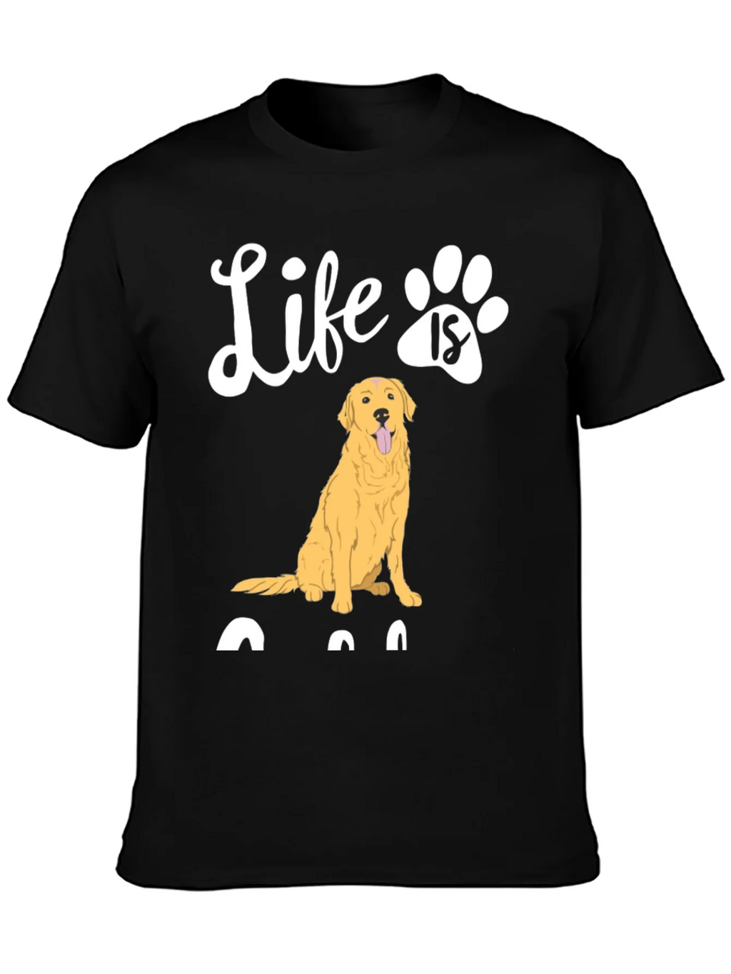 Life is Golden Retriever Paw Print T-Shirt product image 3