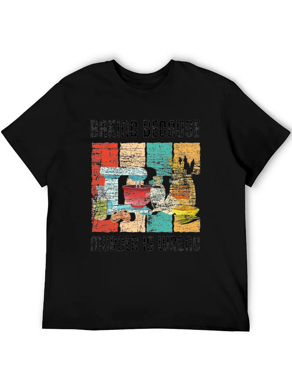 Baking Because Murder is Wrong Funny Retro T-Shirt product image 5