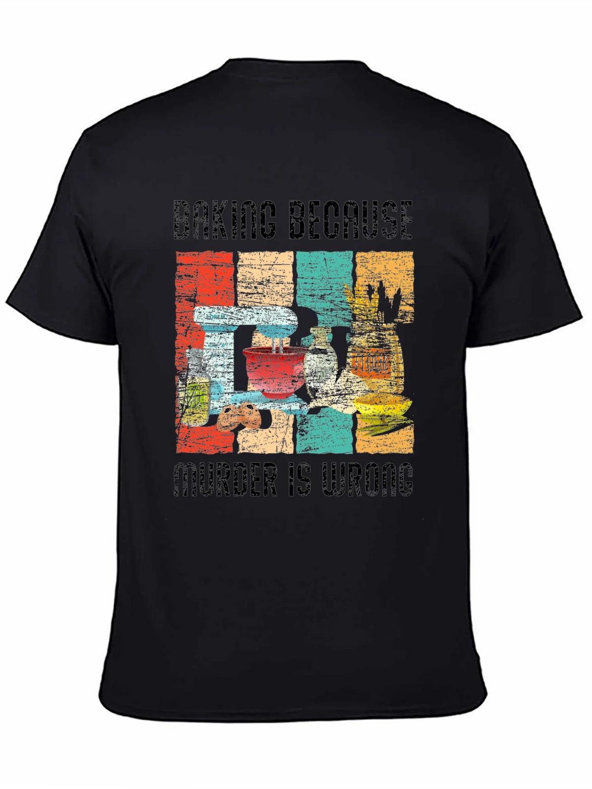 Baking Because Murder is Wrong Funny Retro T-Shirt product image 4
