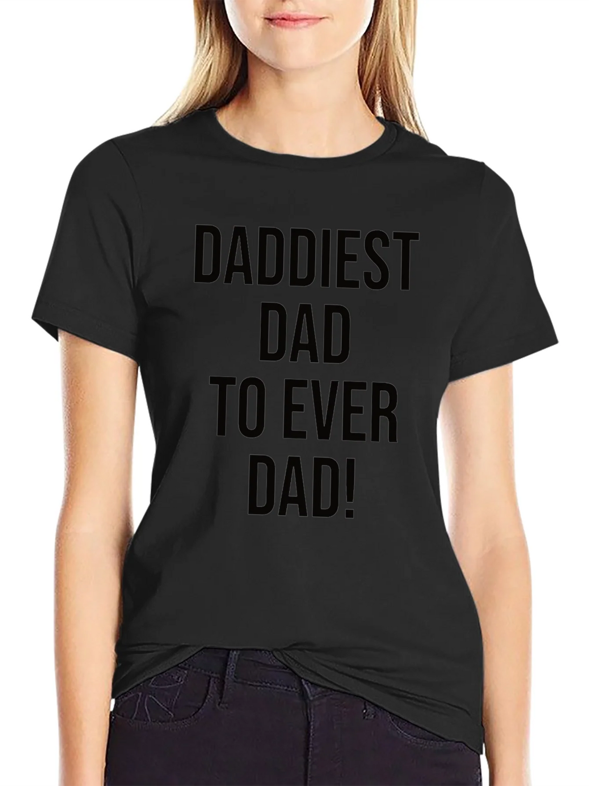 Daddiest Dad Ever Black T-Shirt product image 2