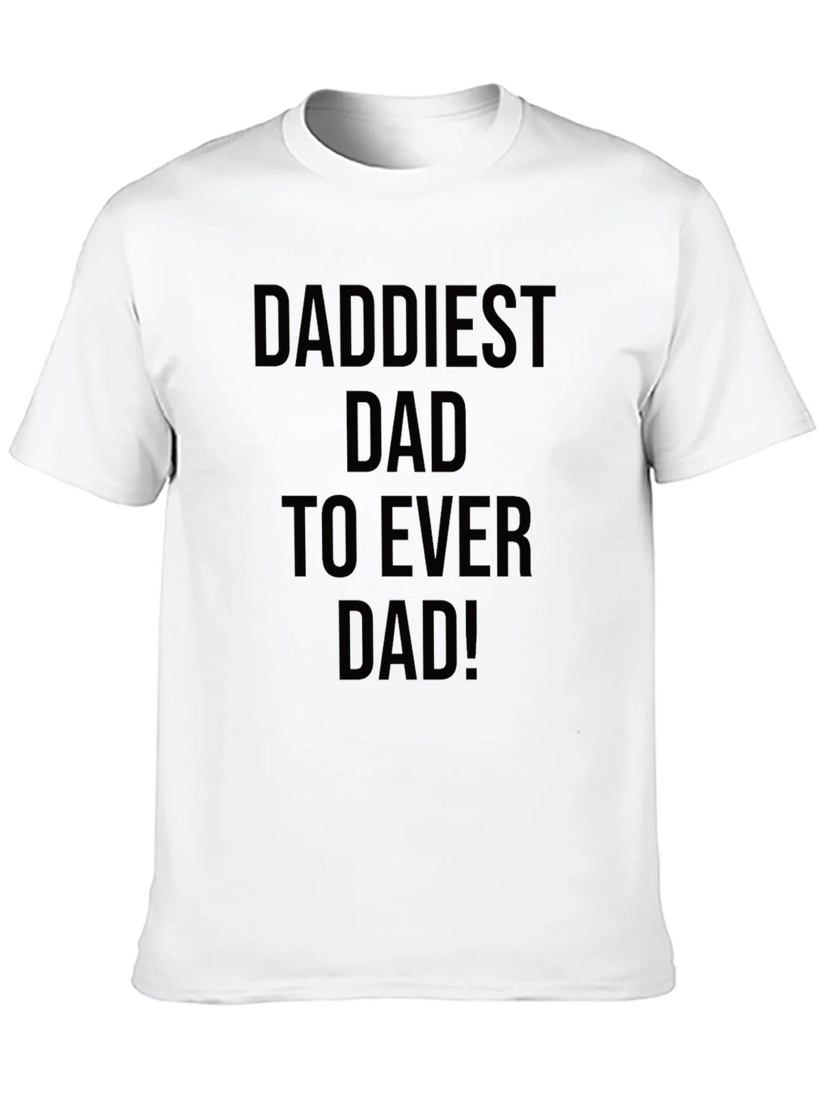 Daddiest Dad Ever Black T-Shirt product image 9