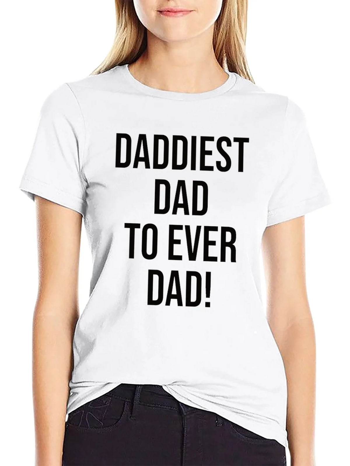 Daddiest Dad Ever Black T-Shirt product image 8