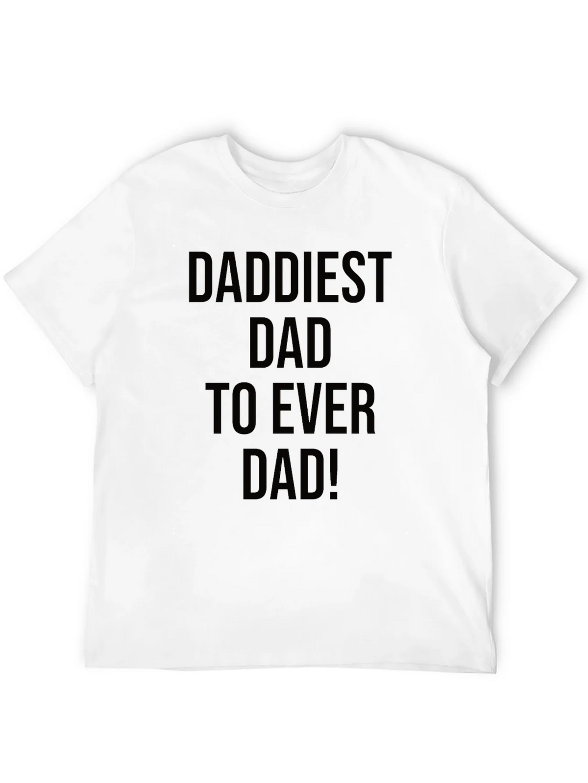 Daddiest Dad Ever Black T-Shirt product image 11