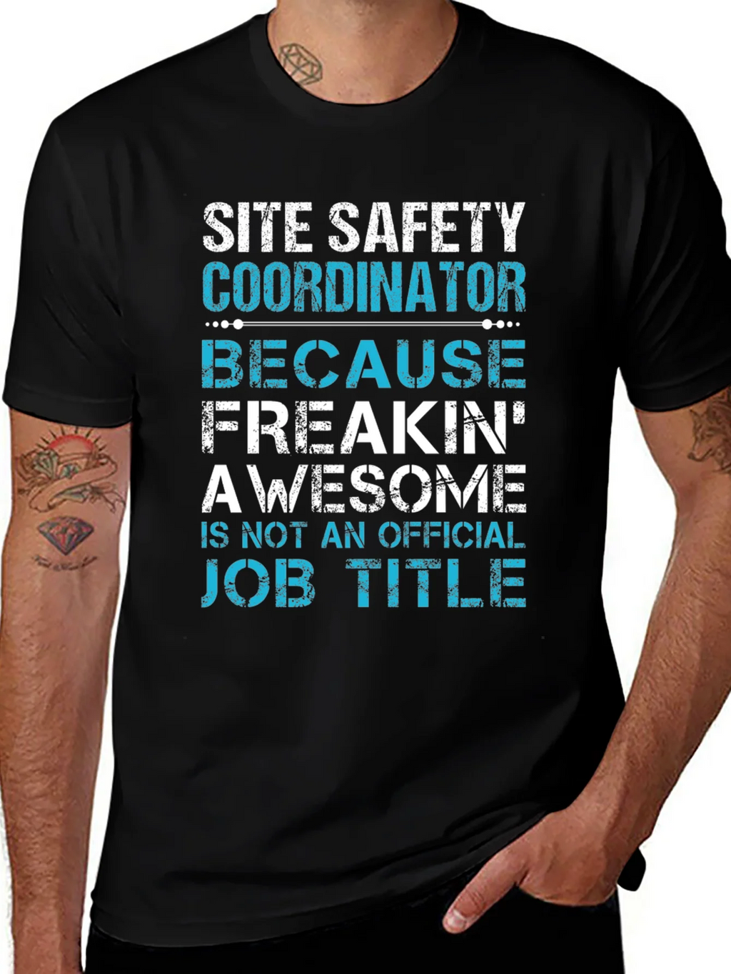 Site Safety Coordinator T-Shirt - Freakin Awesome product image 1