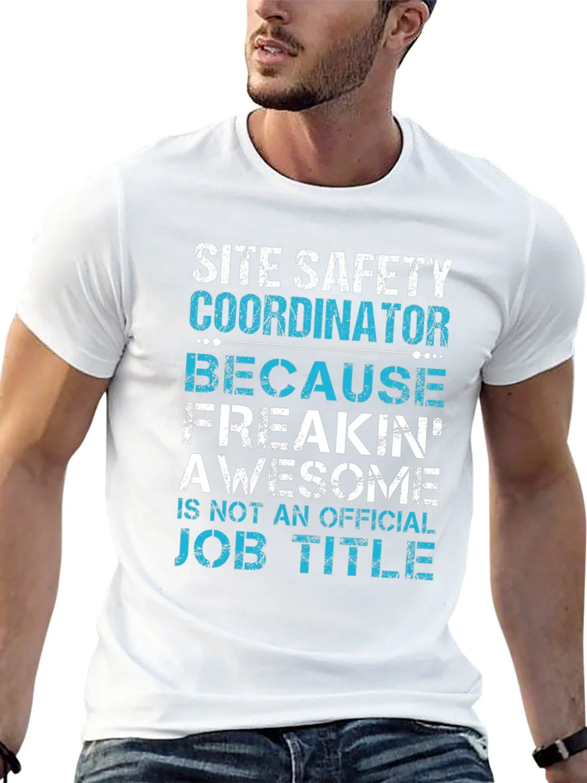 Site Safety Coordinator T-Shirt - Freakin Awesome product image 12