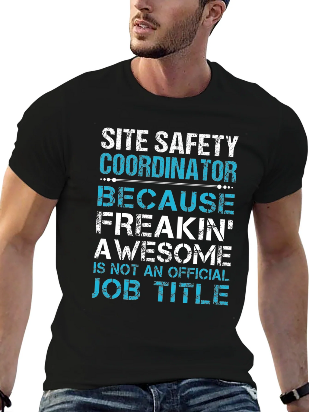 Site Safety Coordinator T-Shirt - Freakin Awesome product image 6