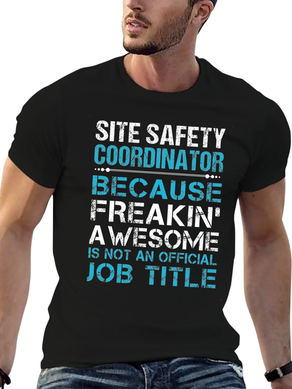 Site Safety Coordinator T-Shirt - Freakin Awesome product image 6
