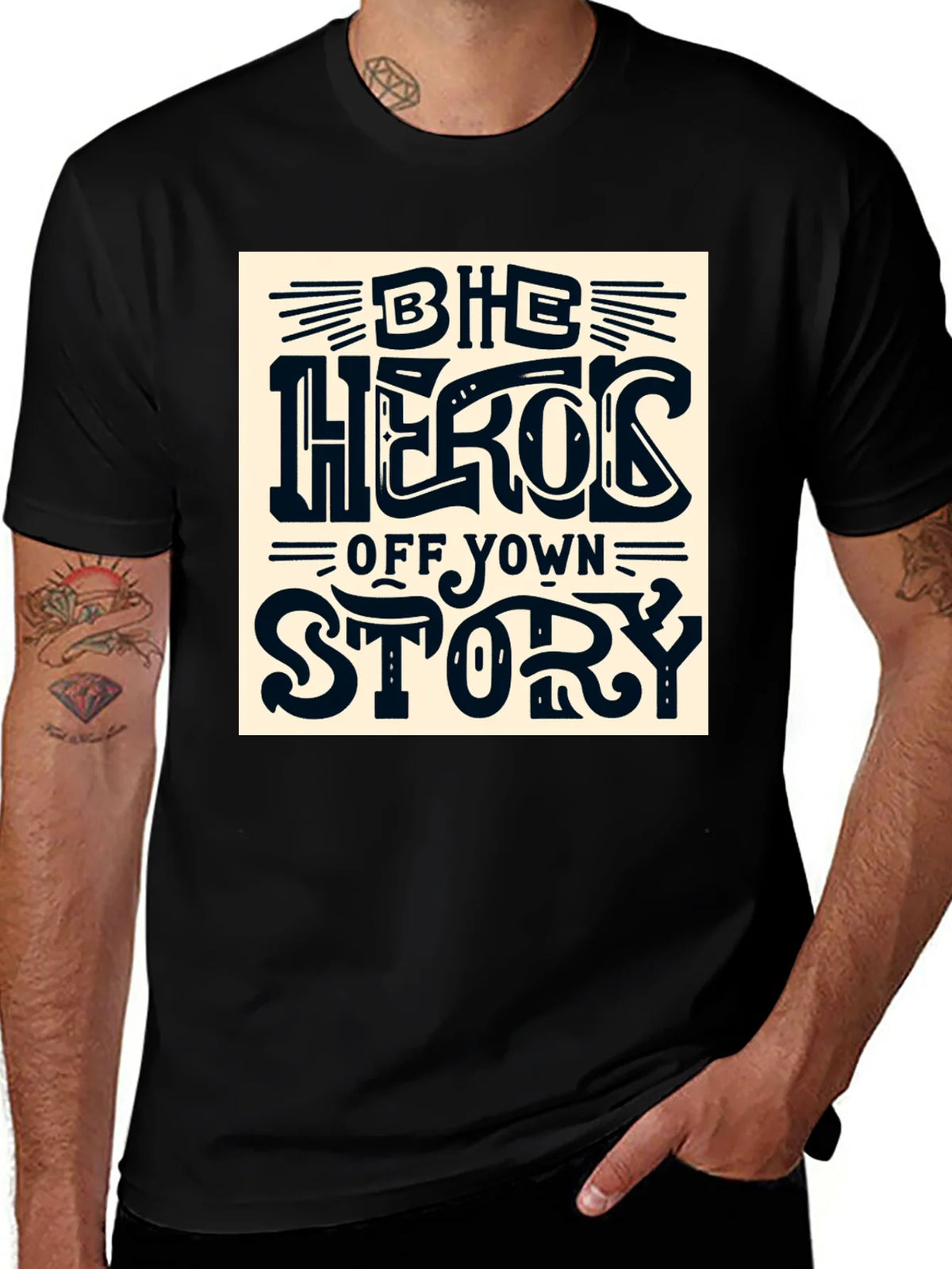 Be the Hero of Your Own Story T-Shirt product image 1