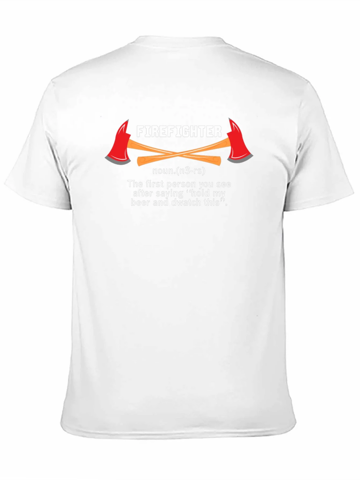 Firefighter Definition T-Shirt - Hold My Beer & Watch This product image 10