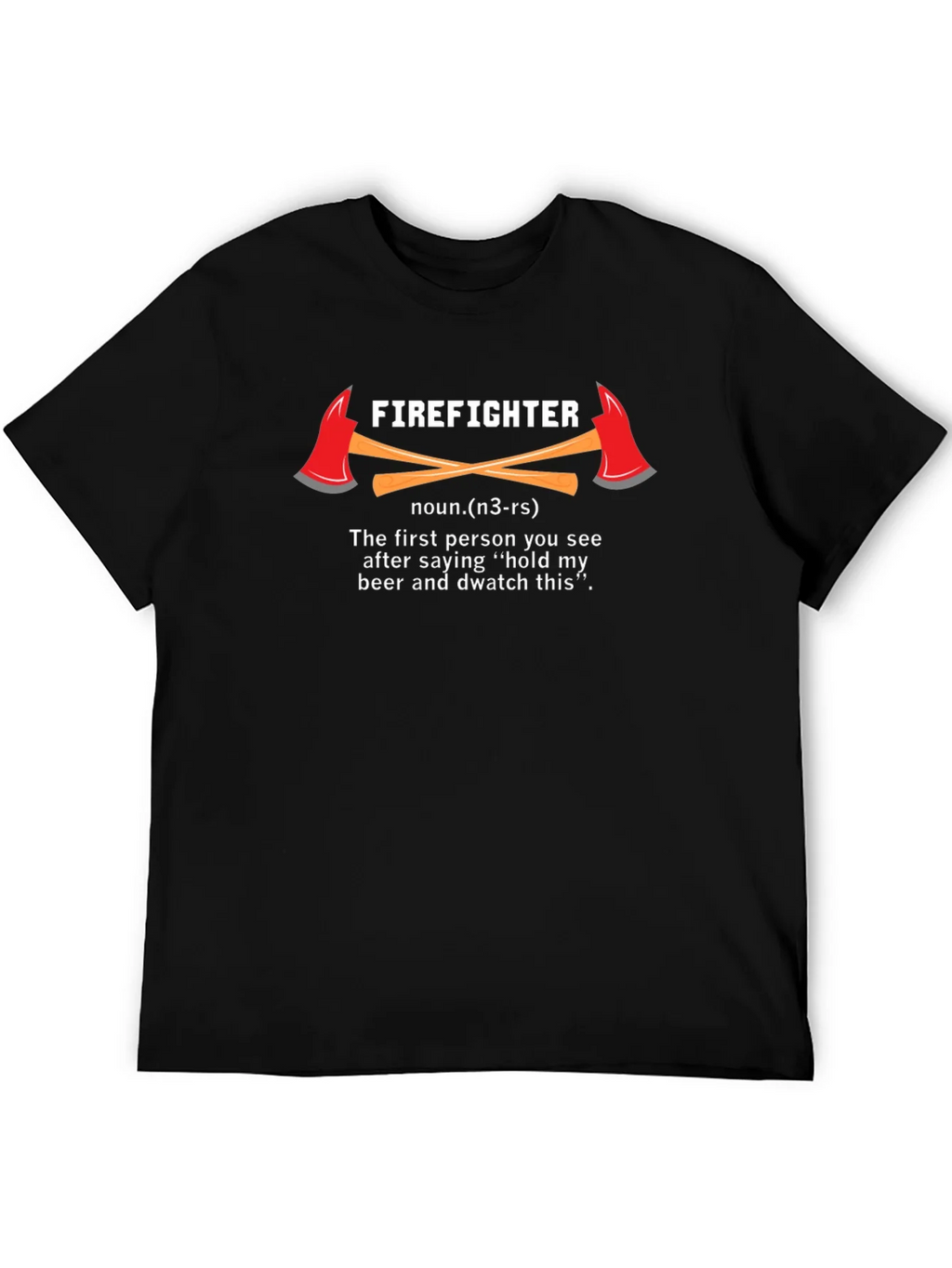 Firefighter Definition T-Shirt - Hold My Beer & Watch This product image 5