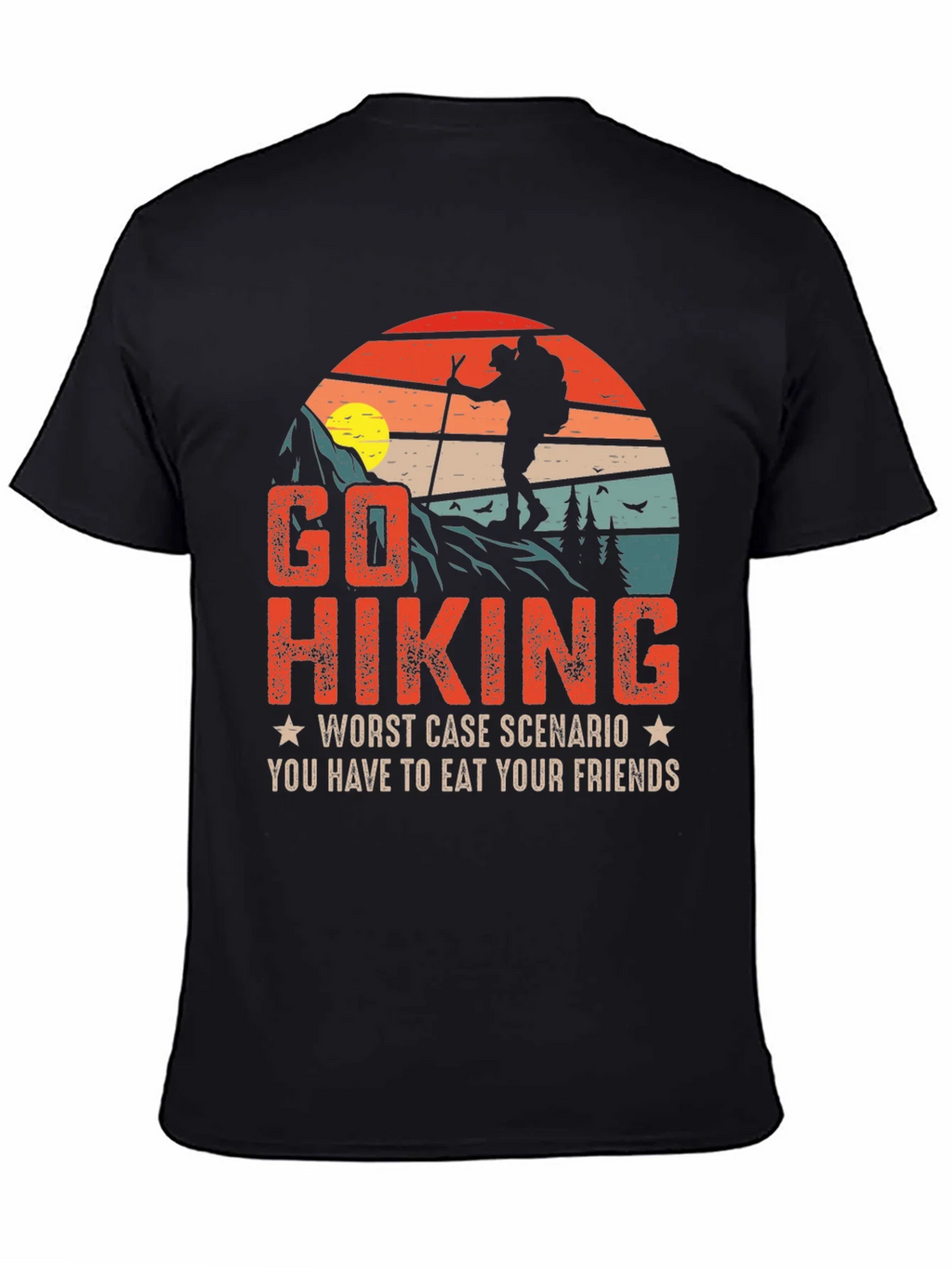 Go Hiking Funny Graphic T-Shirt product image 4