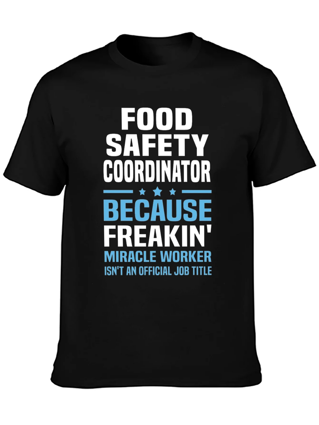 Food Safety Coordinator T-Shirt product image 3
