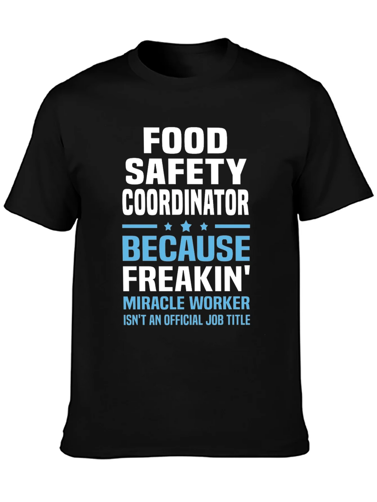 Food Safety Coordinator T-Shirt product image 3