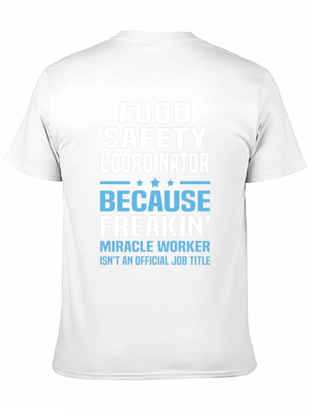 Food Safety Coordinator T-Shirt product image 10