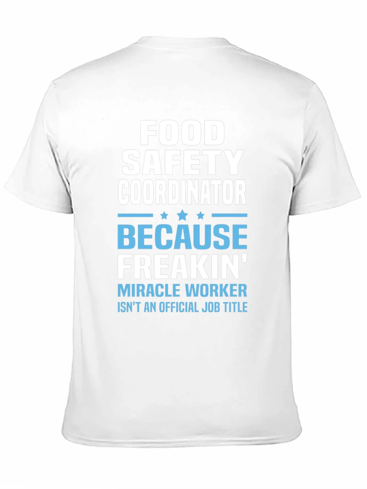 Food Safety Coordinator T-Shirt product image 10