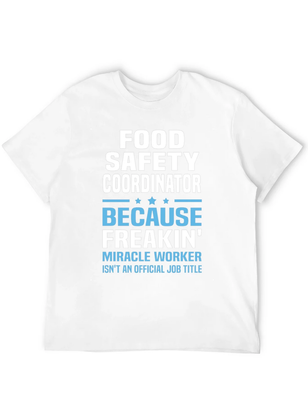 Food Safety Coordinator T-Shirt product image 11