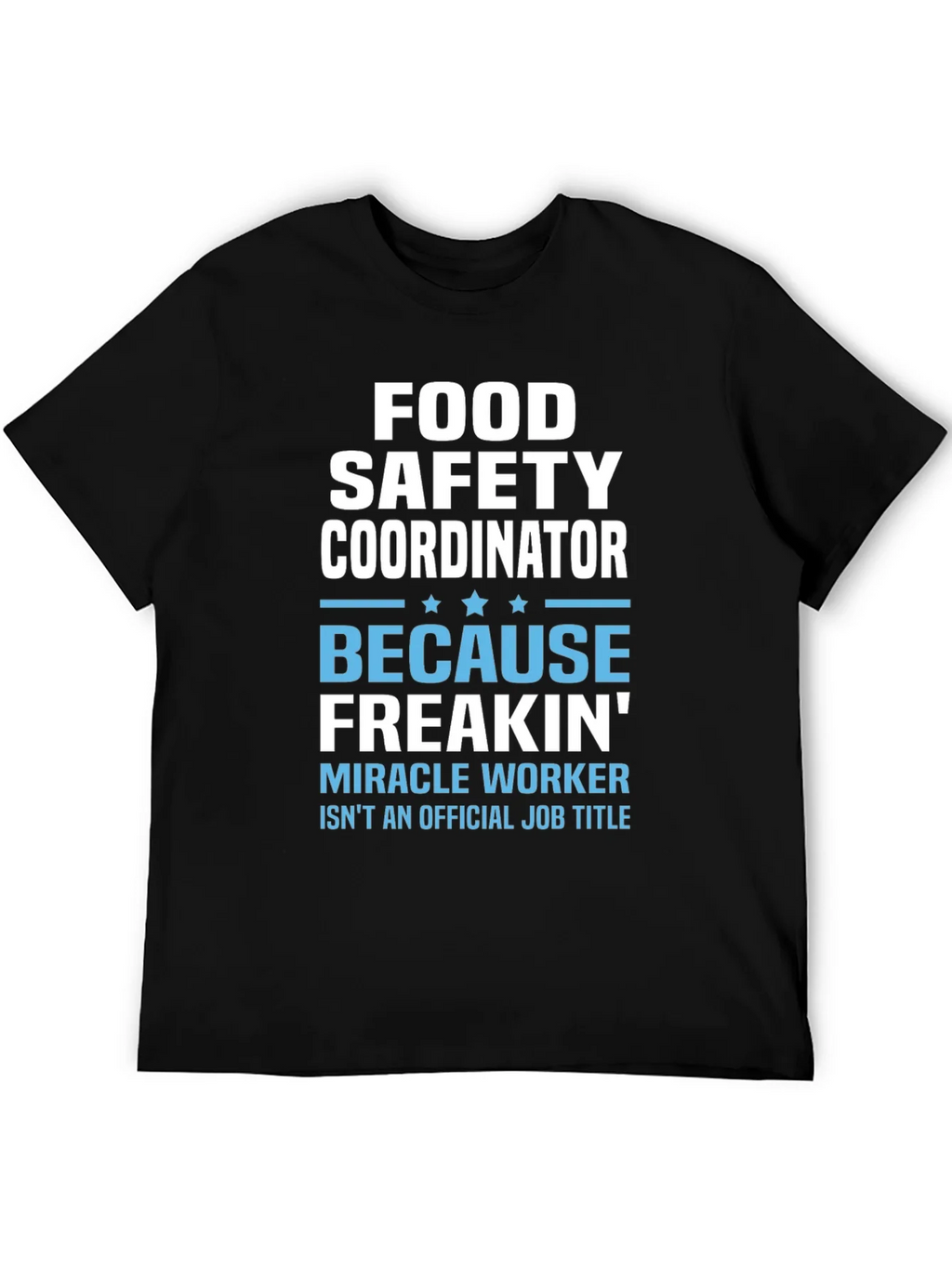 Food Safety Coordinator T-Shirt product image 5