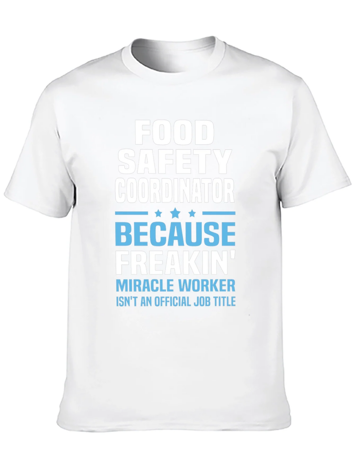 Food Safety Coordinator T-Shirt product image 9