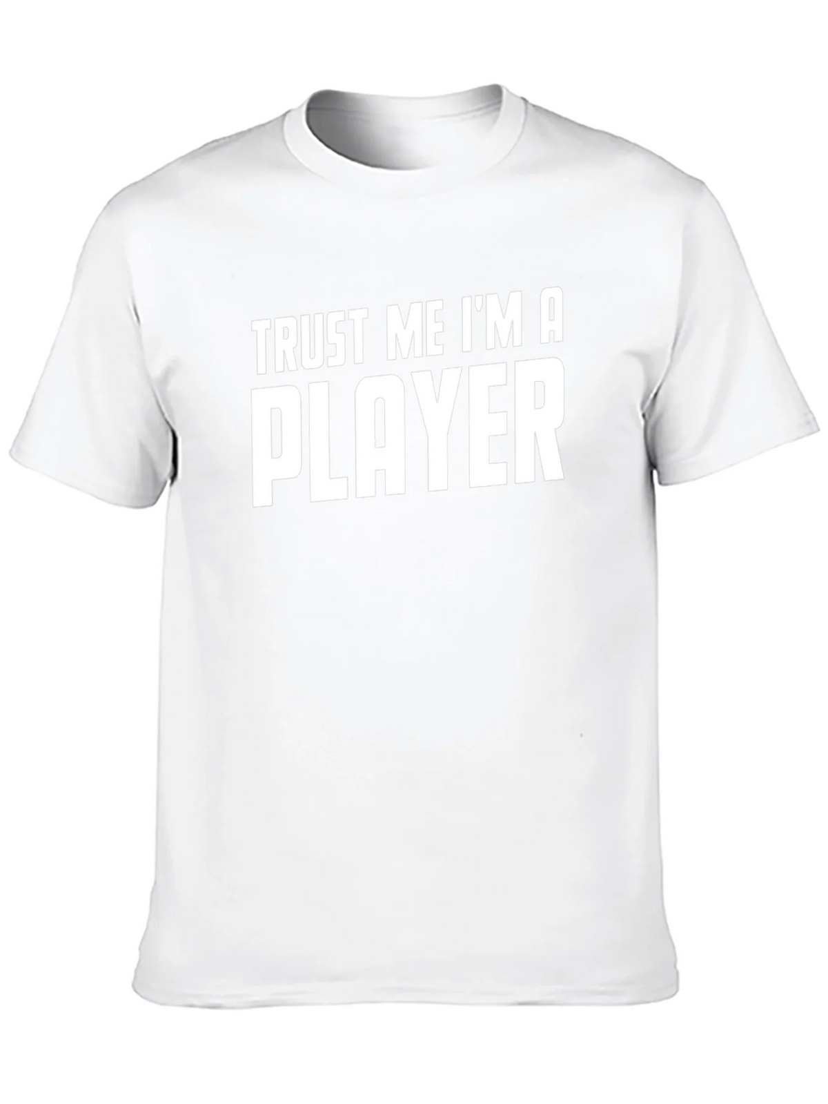 Trust Me Im A Player Graphic T-Shirt product image 9