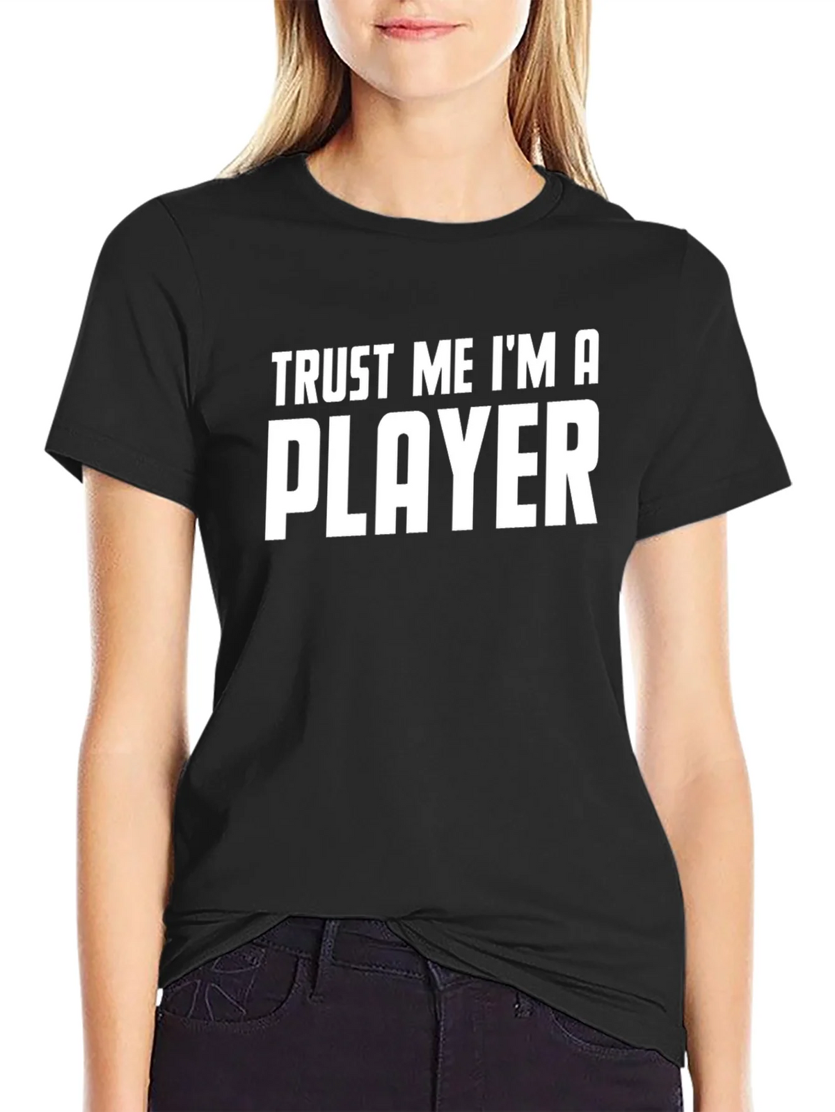 Trust Me Im A Player Graphic T-Shirt product image 2