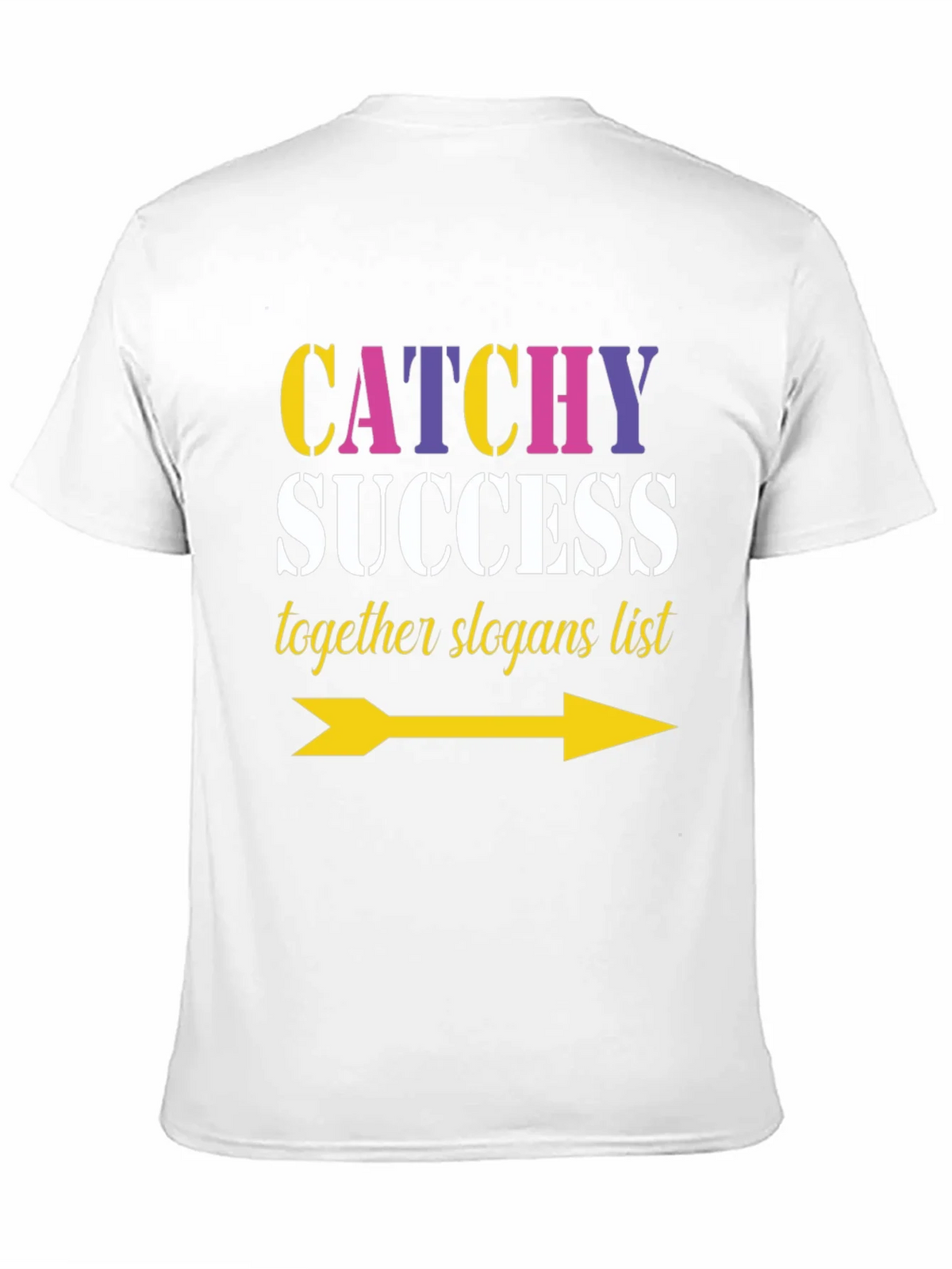 Catchy Success Slogans List Arrow T-Shirt product image 10
