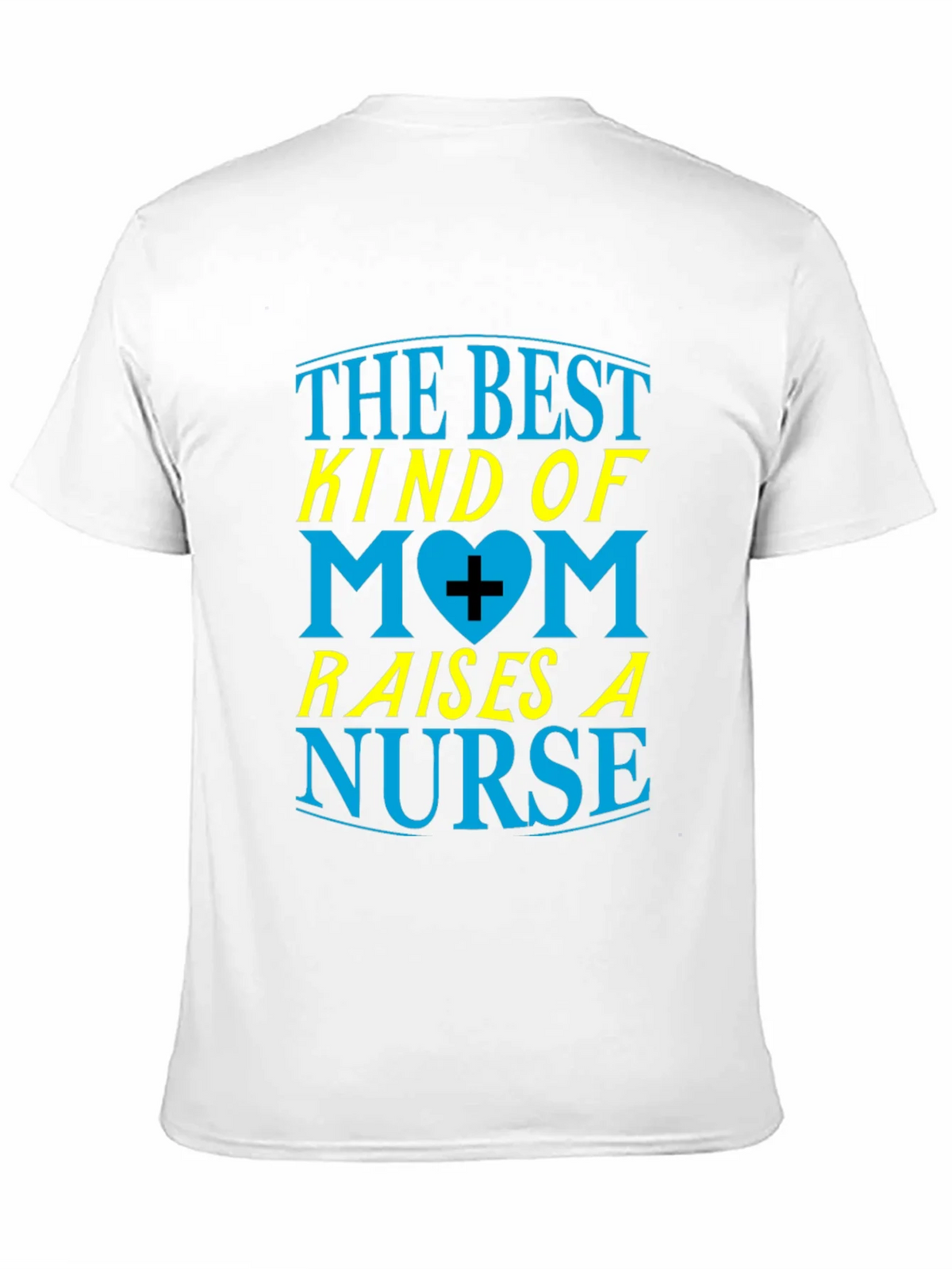 Best Mom Raises a Nurse Graphic T-Shirt product image 10