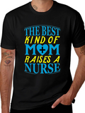 Best Mom Raises a Nurse Graphic T-Shirt product image 1