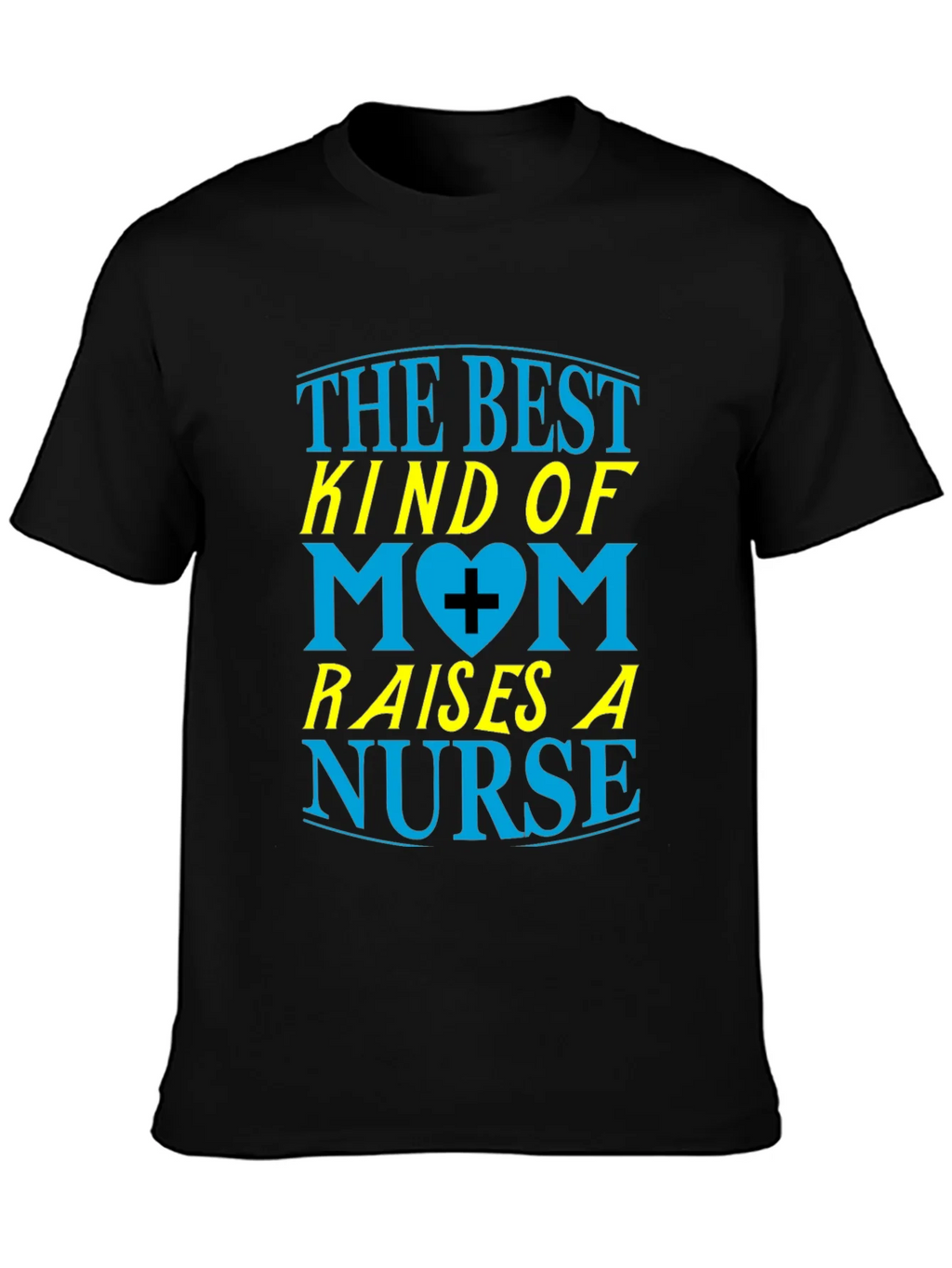 Best Mom Raises a Nurse Graphic T-Shirt product image 3