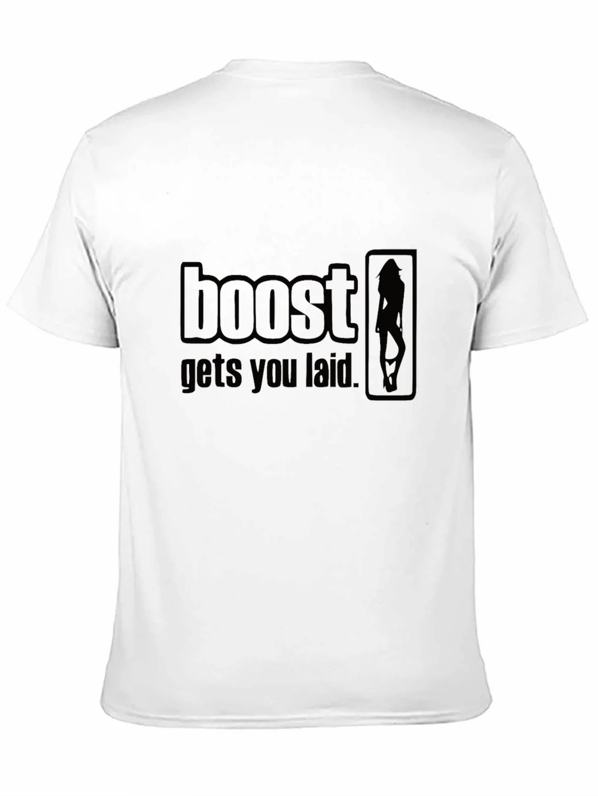 Boost Gets You Laid - Novelty Graphic T-Shirt product image 10