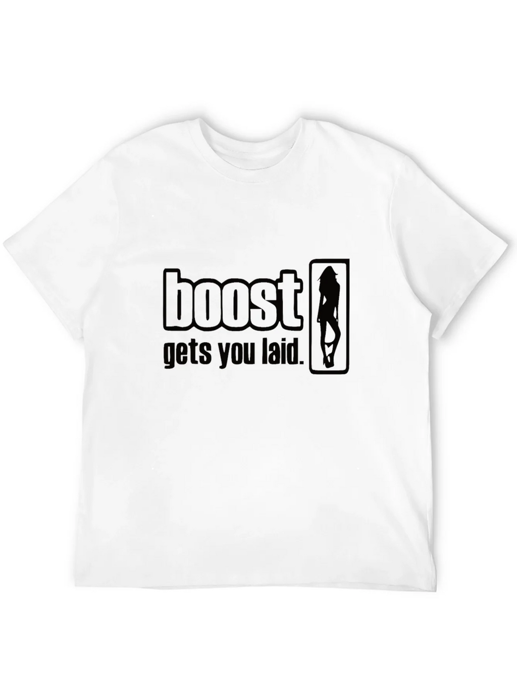 Boost Gets You Laid - Novelty Graphic T-Shirt product image 11