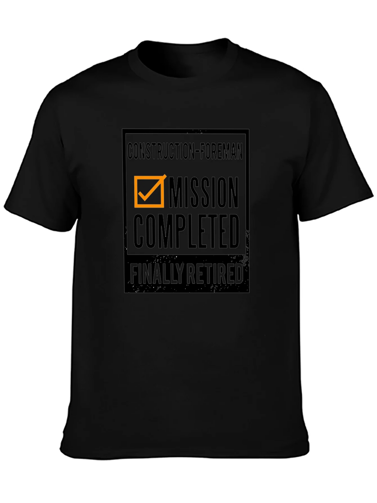 Construction Foreman Retirement T-Shirt: Mission Completed product image 3