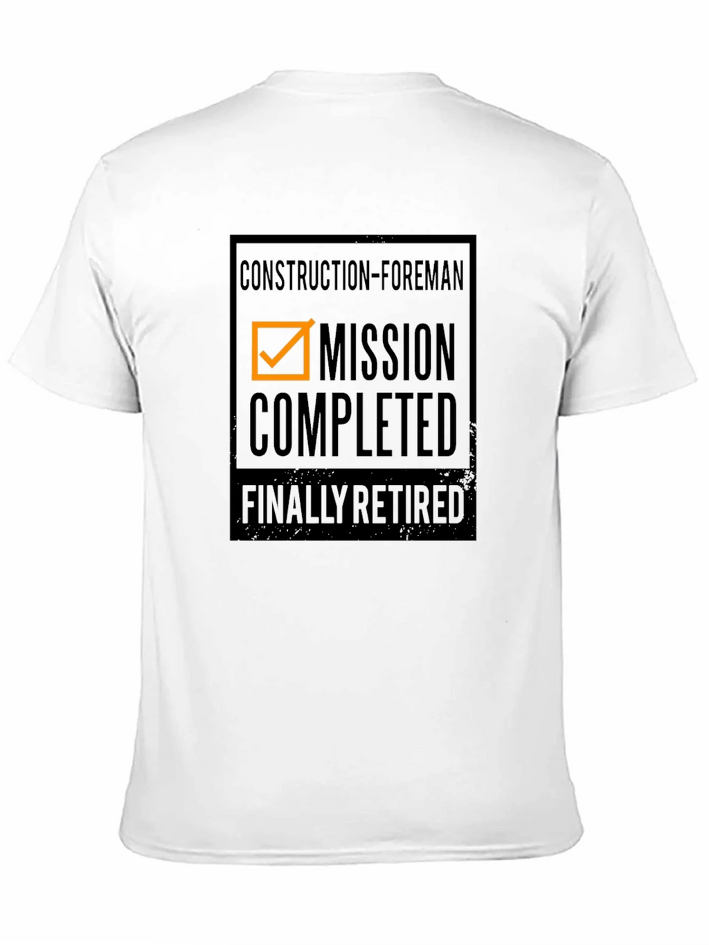 Construction Foreman Retirement T-Shirt: Mission Completed product image 10