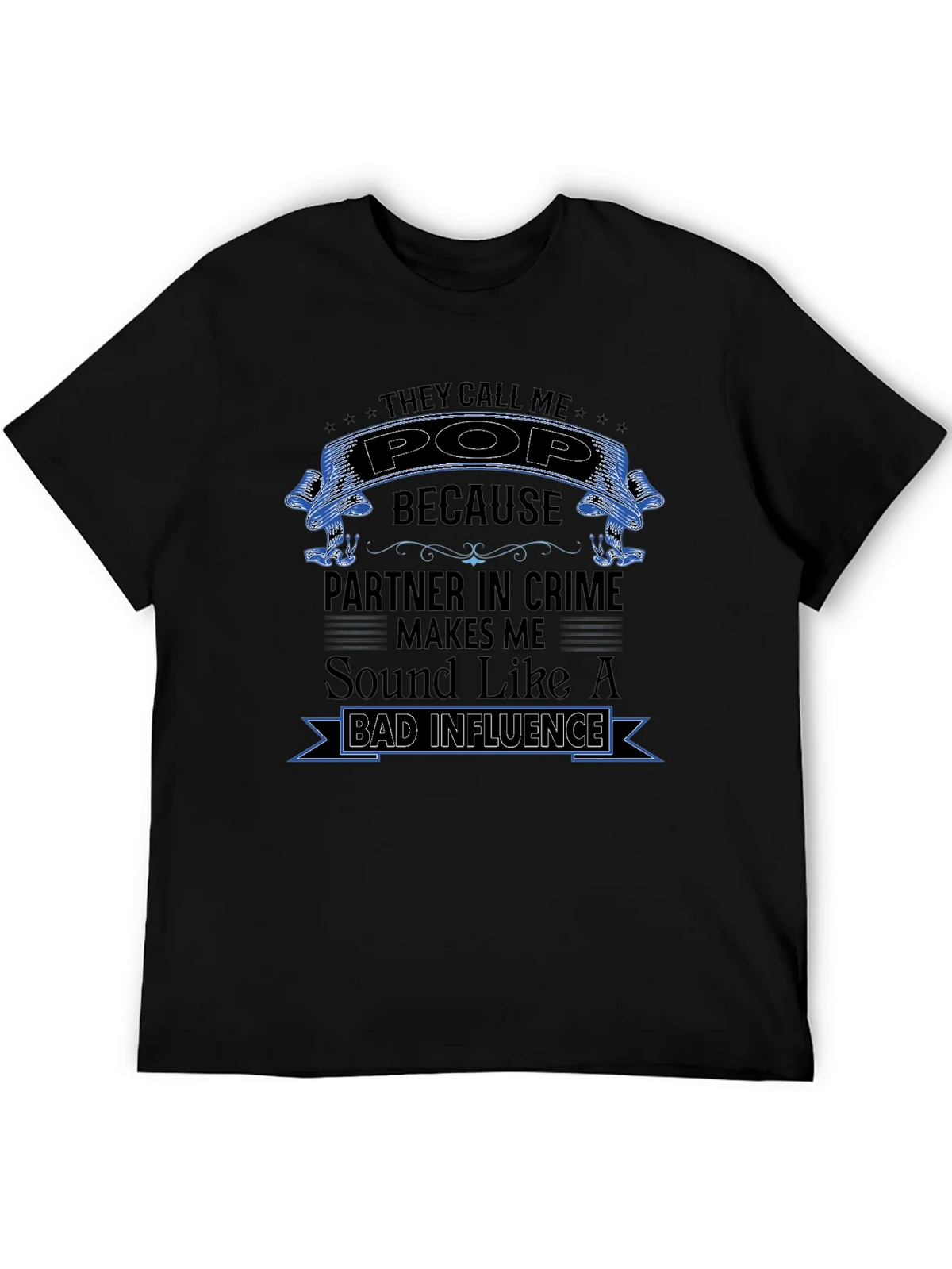 They Call Me Pop T-Shirt - Partner in Crime product image 5