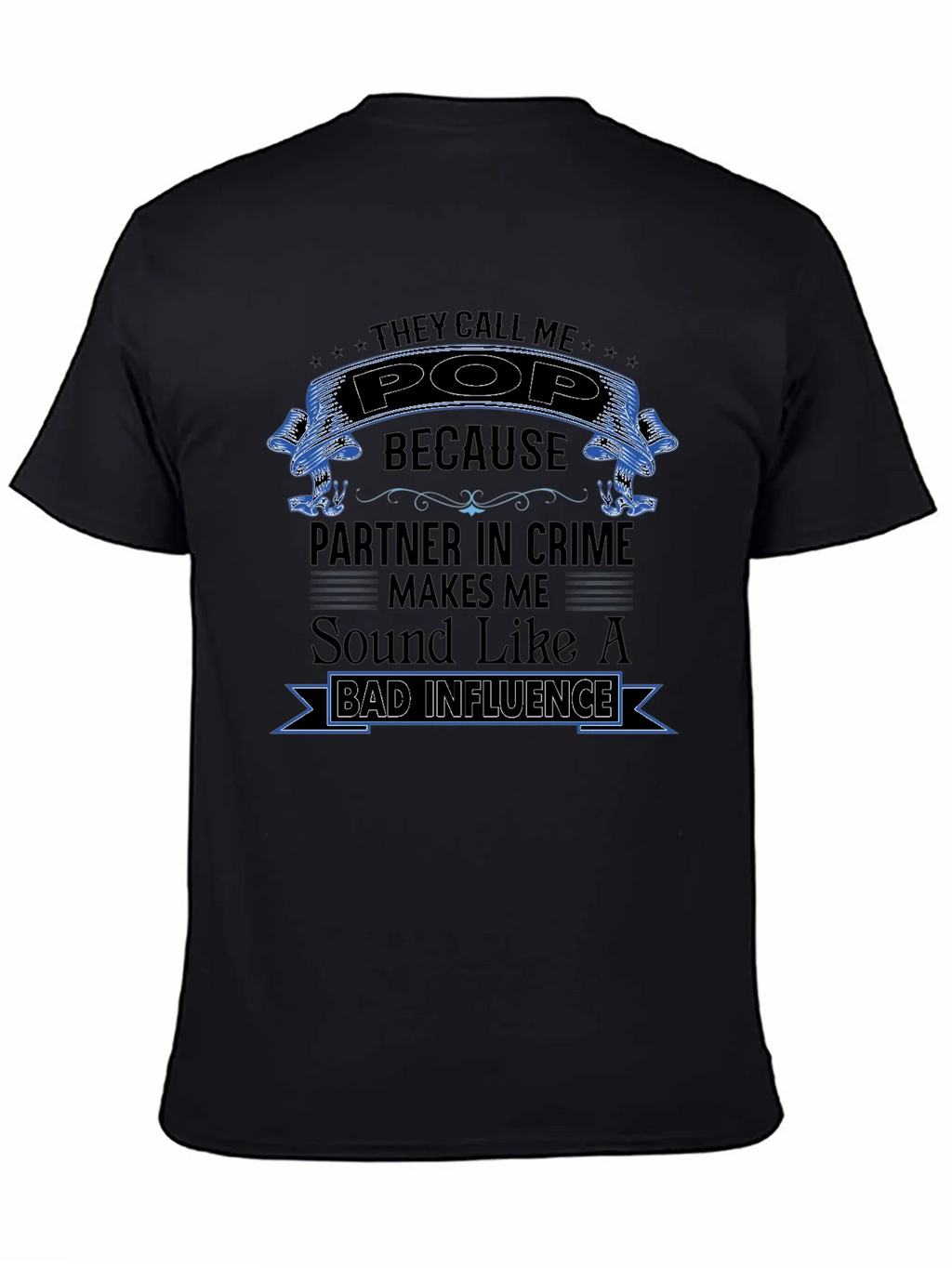 They Call Me Pop T-Shirt - Partner in Crime product image 4