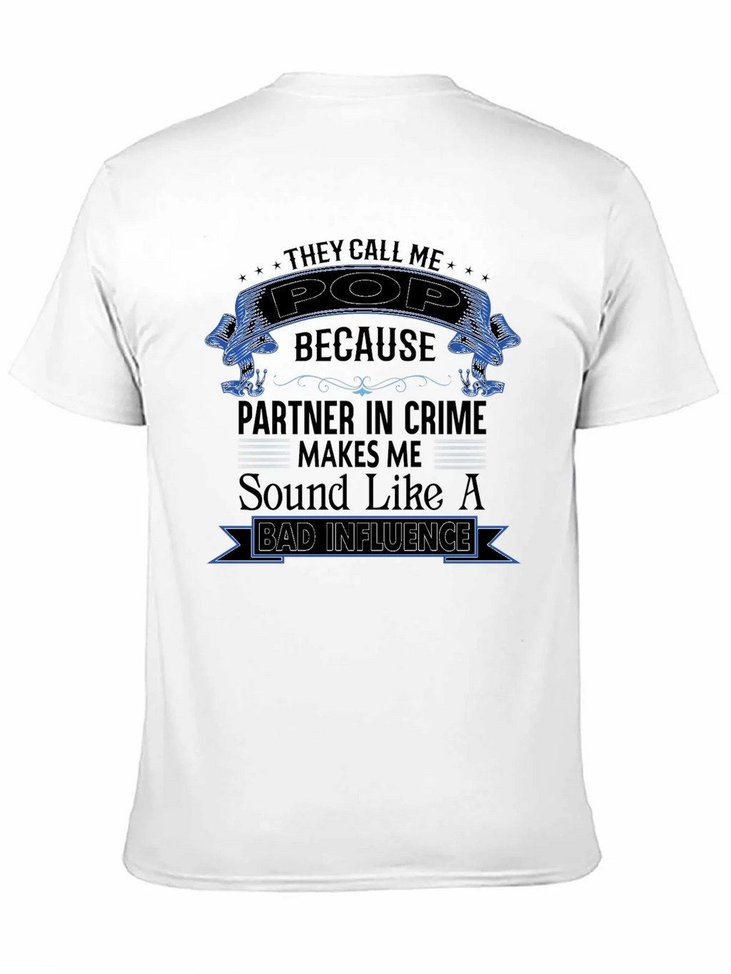They Call Me Pop T-Shirt - Partner in Crime product image 10