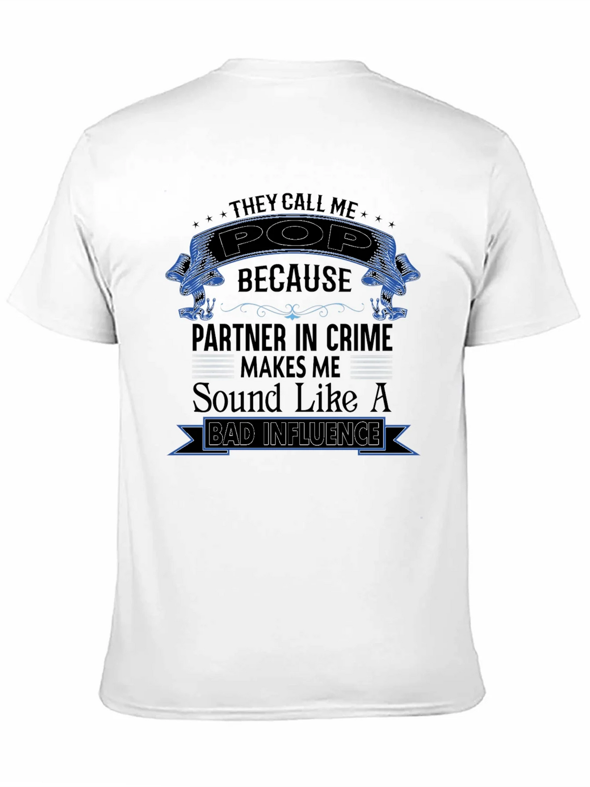 They Call Me Pop T-Shirt - Partner in Crime product image 10
